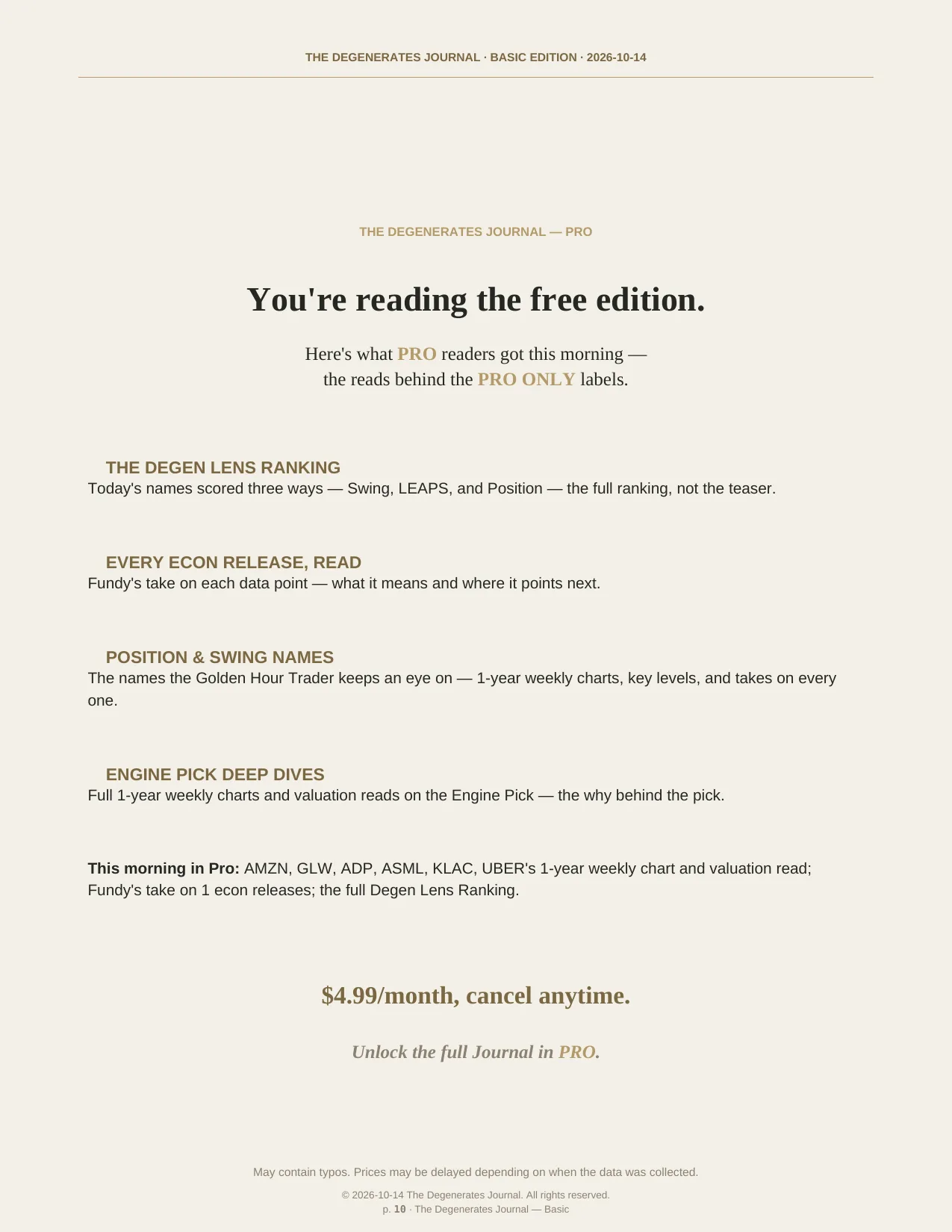 The Degenerates Journal, Morning Market Briefing, Basic edition, Wednesday October 14, 2026, page 10 of 10: you’re reading the free edition: what Pro adds, $4.99/month.